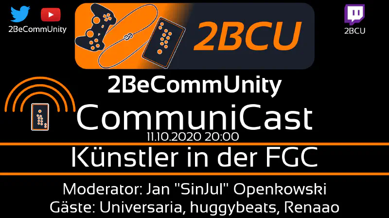 2BCU CommuniCast #16 - Künstler in der FGC CommuniCast #16 - Künstler in der FGC