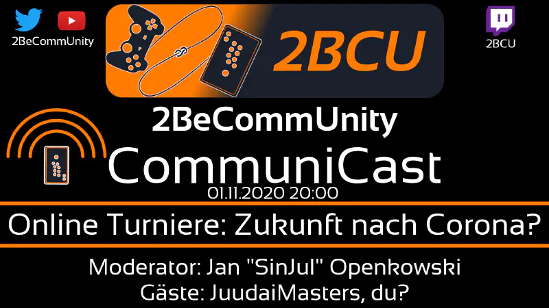 2BCU CommuniCast #19 - Online Turniere: Zukunft nach Corona? CommuniCast #19 - Online Turniere: Zukunft nach Corona?