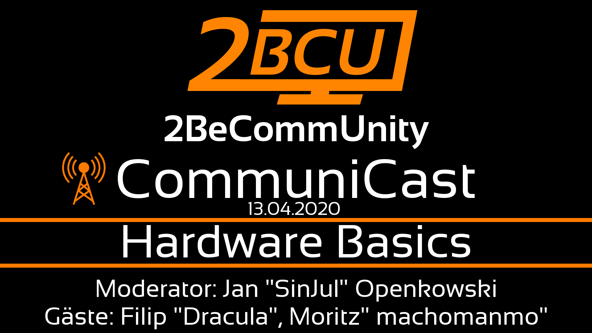 CommuniCast 2 - Hardware Basics